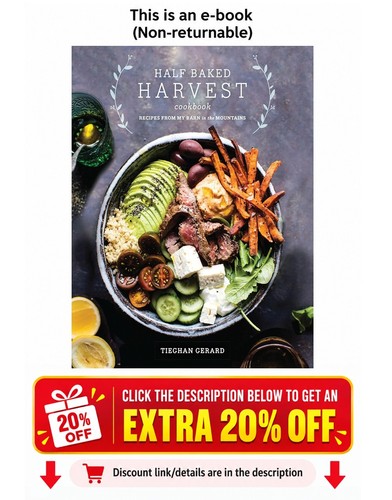 Half baked harvest cookbook - baked,